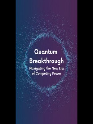 cover image of Quantum Breakthrough